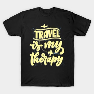 Travel Is My Therapy Vacation Traveler T-Shirt